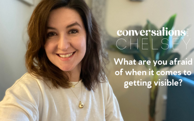 Are you afraid of getting visible?