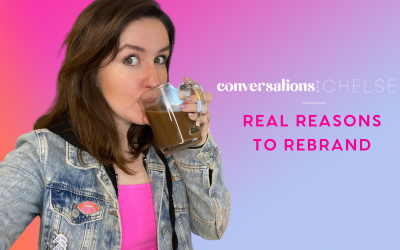 Real Reasons to Rebrand